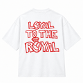 Loyal To The Royal